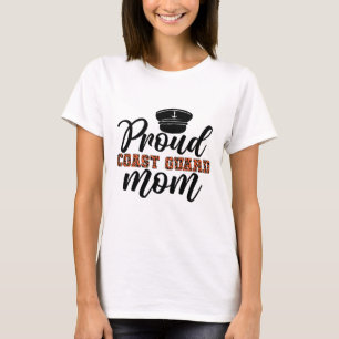Camiseta Guarda costeira orgulhosa mãe, amor pela Guarda co