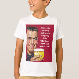 Camiseta guardare minha cerveja e olhe isto!