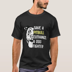 Camiseta Guarde um Pitbulir Eutanásia Um Combatente De Cach