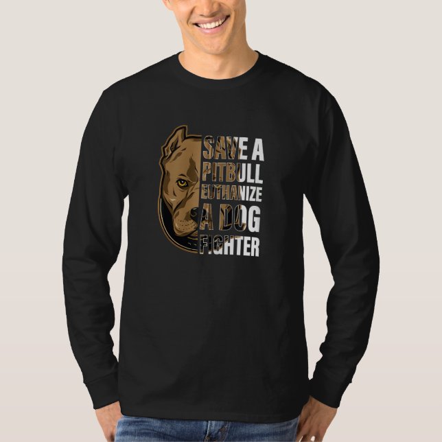 Camiseta Guarde um Pitbull Eutanásia Um Homem-Cão Combatend (Frente)