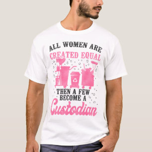 Camiseta Guardião de custódia Todas as mulheres são Criadas