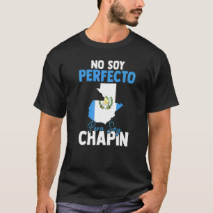 Camiseta Guatemalteco Não Sou Perfeito Mas Sou Chapin Guate