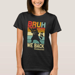 Camiseta Guaxinim Bruh Nós Voltamos Professores Crianças Di