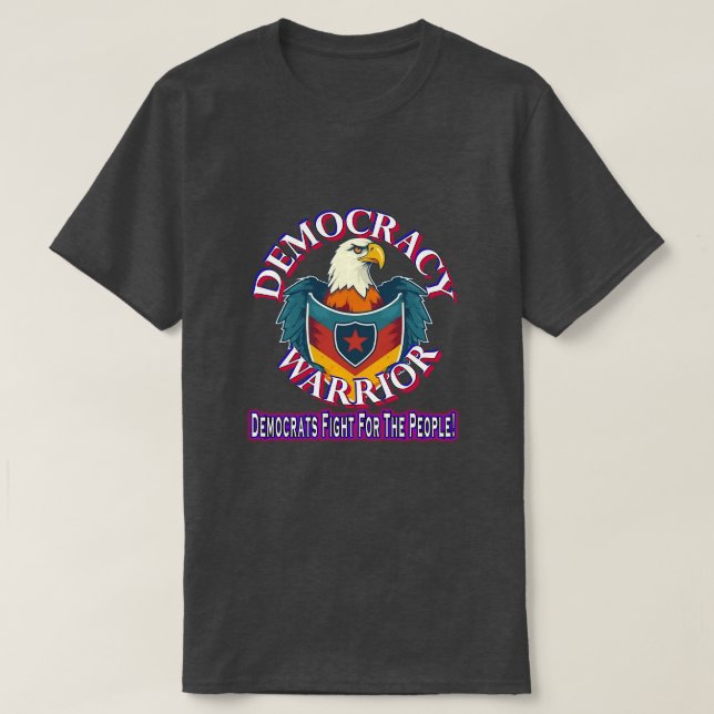 Camiseta Guerreiro da Democracia - Luta dos Democratas (Frente do Design)