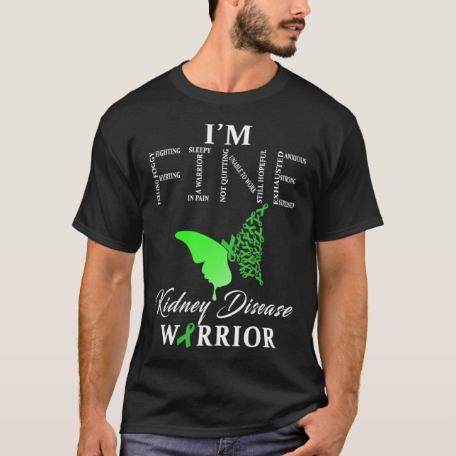 Camiseta Guerreiro da Doença dos Rins Estou bem 1 (Frente)