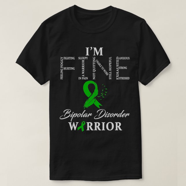 Camiseta Guerreiro da Perturbação Bipolar Estou bem  (Frente do Design)