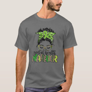 Camiseta Guerreiro da Saúde Mental Mensagem Bun Mental Hea