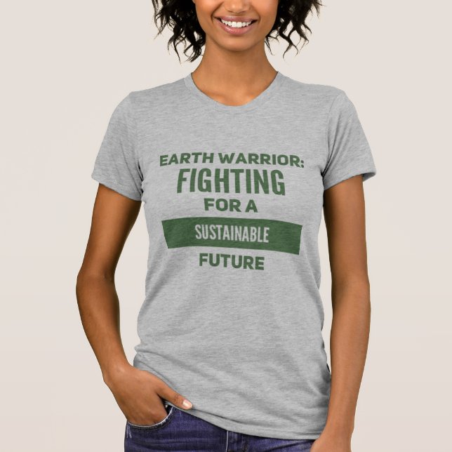 Camiseta Guerreiro da Terra: Lutando por um futuro sustentá (Frente)