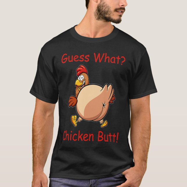 Camiseta Guess What Chicken Butt White (Frente)