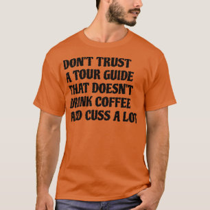 Camiseta Guia De Visita Que Bebe Café Muito