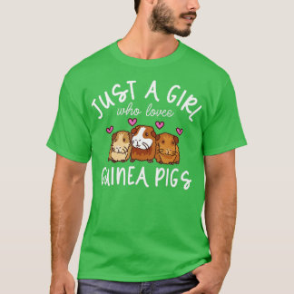 Camiseta Guiné Pig, Apenas Uma Menina Que Ama Suínos Guiné