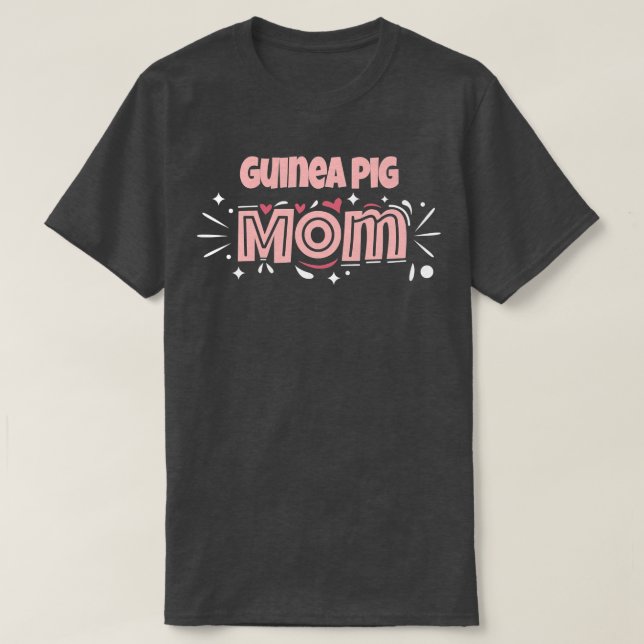 Camiseta Guiné Pig Mamãe Engraçado Guiné Pig (Frente do Design)