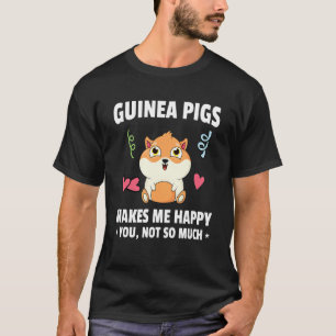 Camiseta Guiné Pig Me Faz Pessoas Felizes Não Tanto Anima