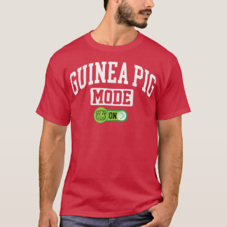 Camiseta Guiné Pig Mode on - Engraçado Pet Guiné Pig Lover