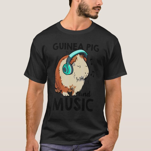 Camiseta Guinea Pig And Music Animal Lover Pet Owner Guine  (Frente)