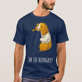 Camiseta Guinea Pig Im So Hungry  I Pet Owner Gift