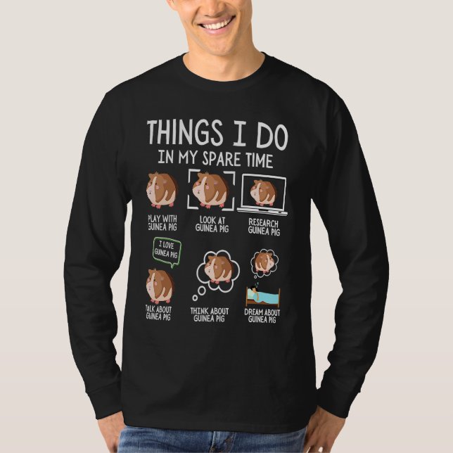 Camiseta Guinea Pig Things I Do In My Spare Time Guinea Pig (Frente)