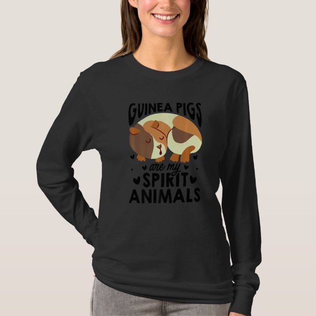 Camiseta Guinea Pigs Are My Spirit Animals Guinea Pig Owner (Frente)