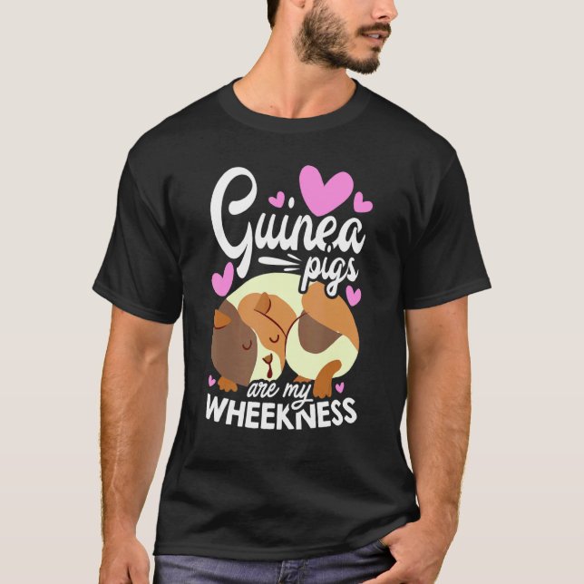 Camiseta Guinea Pigs Are My Weekness Guinea Pig Animals Pet (Frente)