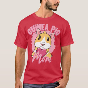 Camiseta Guinea Pigs Mom Pet Lover Animal Guinea Pig Cute