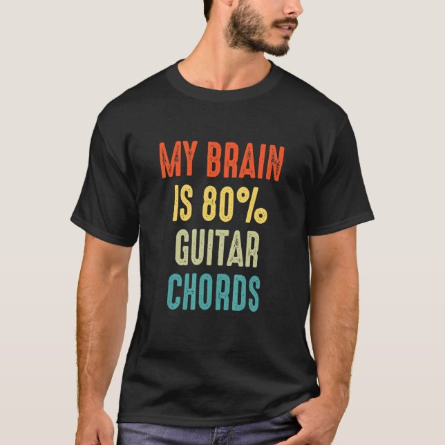 Camiseta Guitar chords Accoustic Guitarist  My Brain is 80 (Frente)