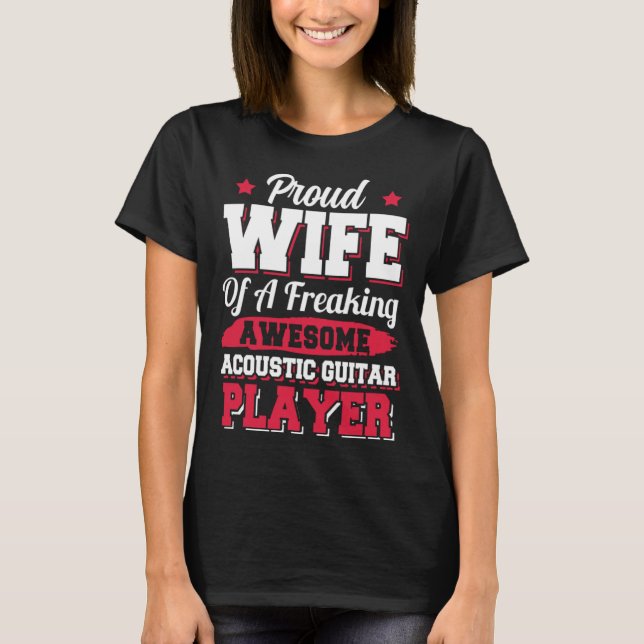 Camiseta Guitarist Musician Acoustic Guitar Player Wife (Frente)