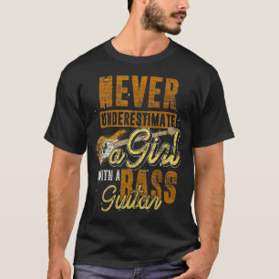 Camiseta Guitarista Bass Nunca Subestima Uma Garota Com Um 