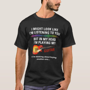 Camiseta Guitarra Engraçada Eu poderia parecer que estou ou