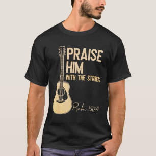 Camiseta Guitarra - Louva-O Com Cordas De Guitarra Cristã