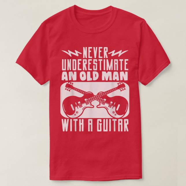 Camiseta Guitarrista Nunca Subestima Um Velho Com Gu (Frente do Design)