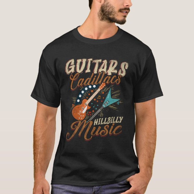 Camiseta Guitars Cadillacs Hillbilly Music - Canções countr (Frente)