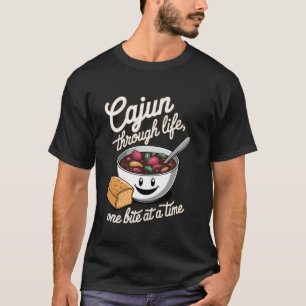 Camiseta Gumbo Cajun Através da Vida, Uma Mordida de Cada V