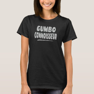 Camiseta Gumbo Connoisseur - Comida Lover Cajun