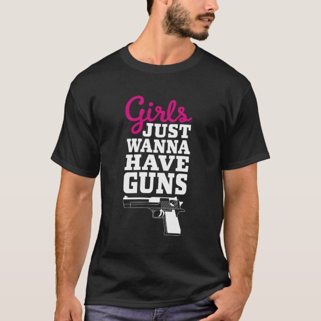 Camiseta Gun Dizendo Que Só Quer Ter Armas (Frente)
