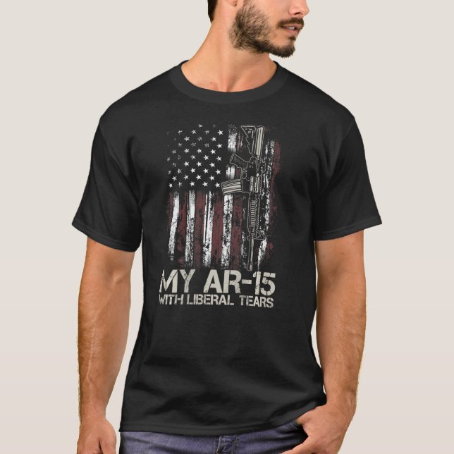 Camiseta Gun Flag I Lubricate My Ar 15 With Liberal Tears ( (Frente)