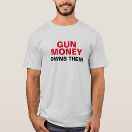Camiseta Gun Money Os Possui