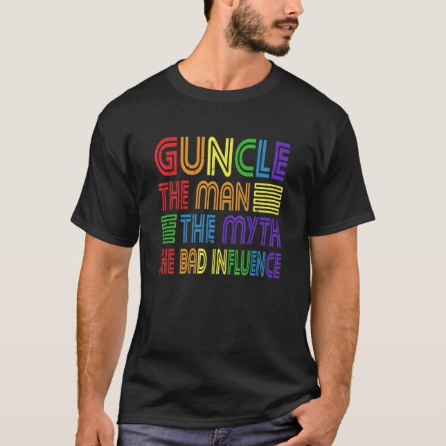 Camiseta Guncle O Homem Mite Má Influência Gay Tio Godlith (Frente)