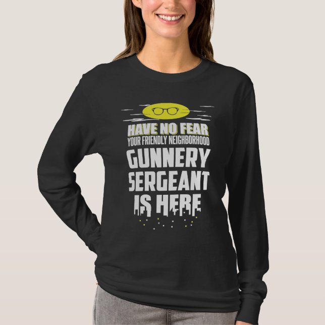 Camiseta Gunnery Sergeant Have No Fear (Frente)