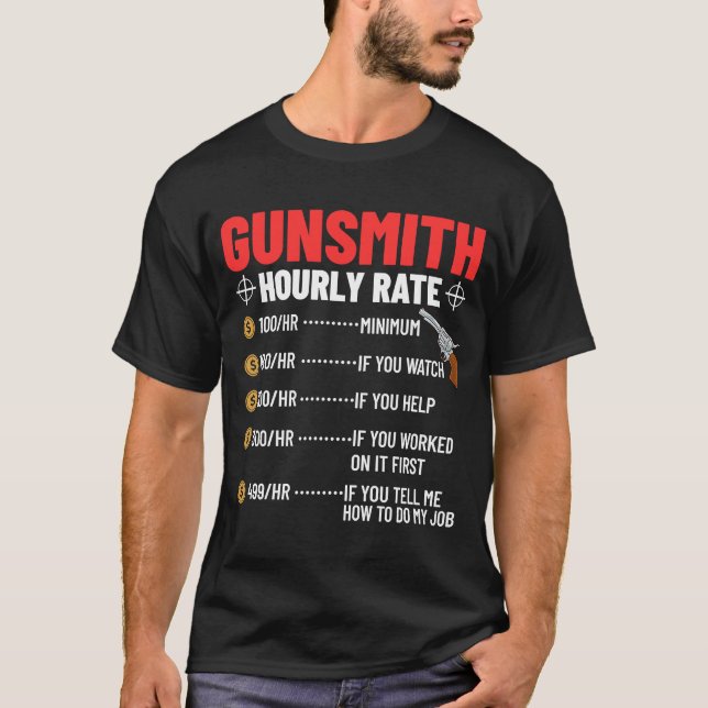 Camiseta Gunsmithing Arma Gunsmith Guns Maker Cita 3 (Frente)