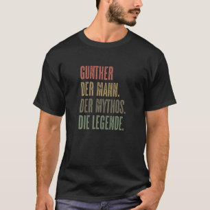 Camiseta GUNTHER - Der Mann Der Mythos Die Legende   Nome K