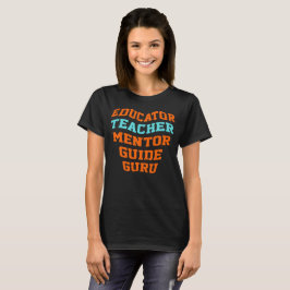 CAMISETA GURU DO GUIA DO MENTOR DO EDUTOR TEACHER