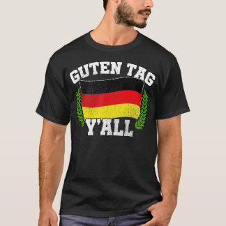 Camiseta Guten Tag Y'all German Roots Greeting Hello Oktobe