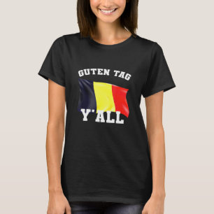 Camiseta Guten Tag Yall Good Day Yall American Tea A