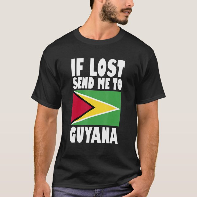 Camiseta Guyana Flag Design  If lost send me to Guyana (Frente)