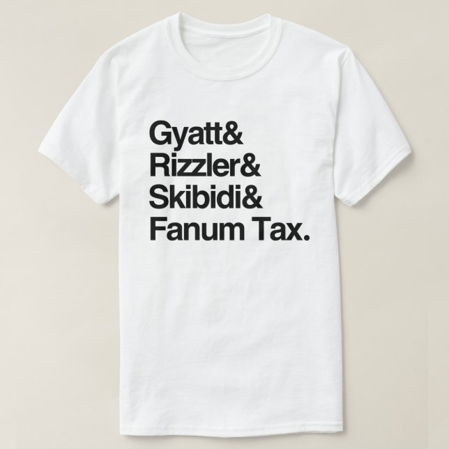 Camiseta Gyatt Rizzler Skibidi e Fanum Tax (Frente do Design)