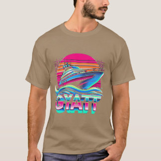 Camiseta Gyatt Yacht Funny Retro friends
