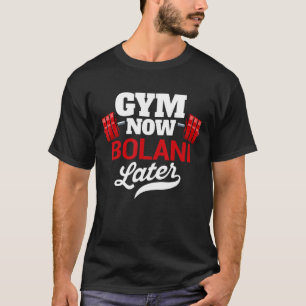Camiseta Gym Agora Bolani Mais Tarde Exercício De Humor Eng