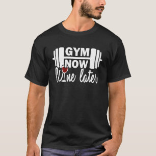 Camiseta Gym agora vinho depois do treino cita ginásio
