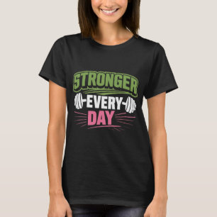 Camiseta GYM cada dia mais forte