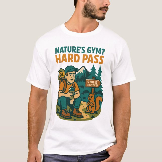 Camiseta Gym da Natureza? DURO PASS - Design Engraçado Anti (Frente)